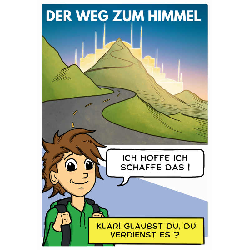Der Weg zum Himmel