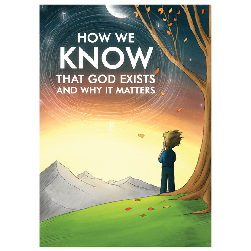How We Know God Exists